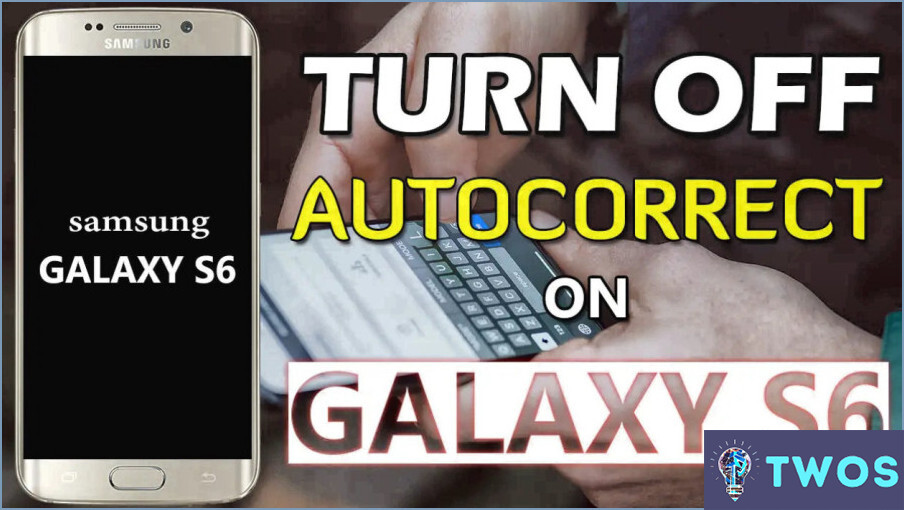 Cómo eliminar palabras de autocorrección Galaxy S6?