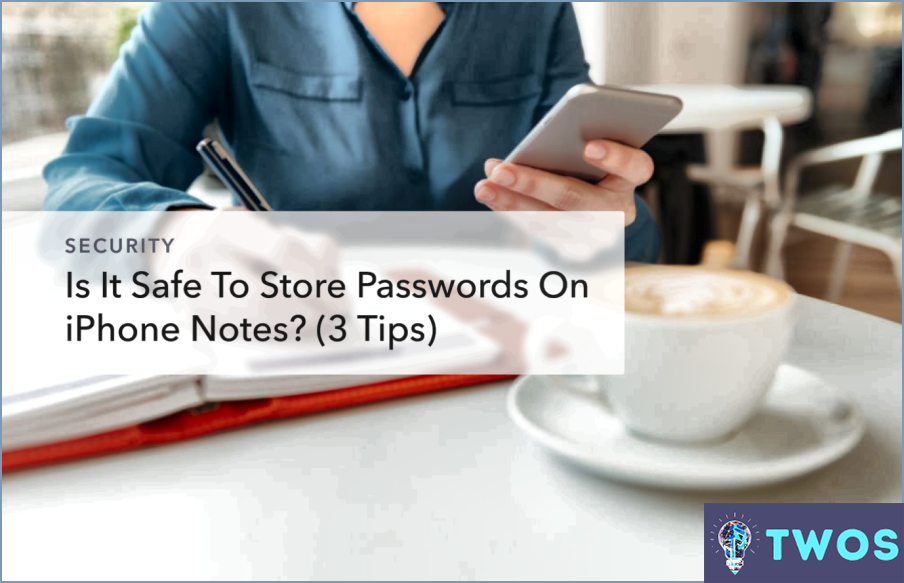 ¿Cómo almacenar contraseñas en Iphone?